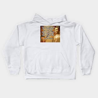 Buddha quote 2 Kids Hoodie